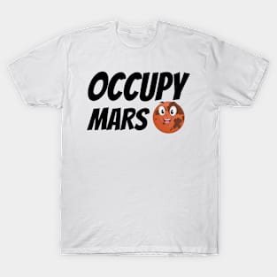 occupy mars T-Shirt